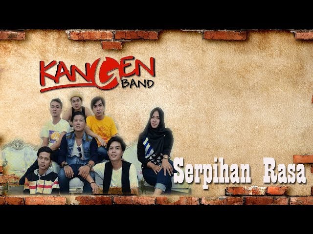 kangen band-serpihan rasa (unofficial lyric video) class=