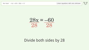 Solve -8x+60+36x=0: Linear Equation Video Solution | Tiger Algebra