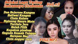 VOL #3 | Kumpulan tembang Tarling Pantura Koleksi2024