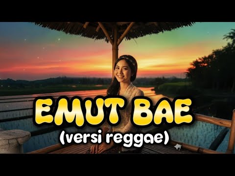 EMUT BAE - Hetty Koes Endang ( versi reggae ) #emutbae #sundareggae