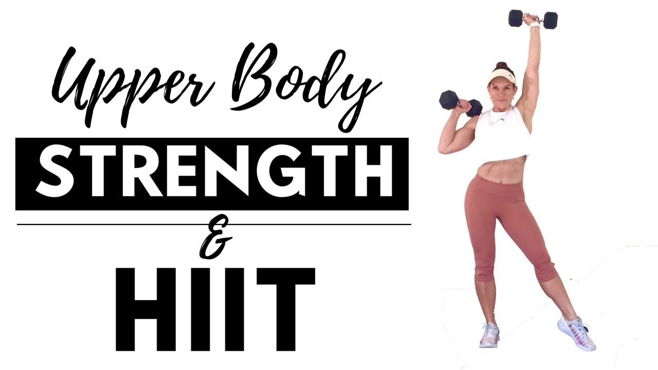 UPPER BODY STRENGTH & HIIT WORKOUT WITH WEIGHTS - 30 Minute Follow