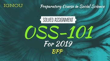 IGNOU BPP OSS - 101 Solved Assignment for  2019 - Learning Science