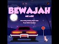 Bewajah  mrash  prod by k100 brothers lofi rap song