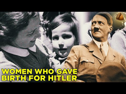 The Women Who Gave Birth For Hitler