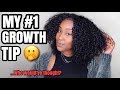 MY #1 TIP GROWTH TIP!! | HOW I'M RETAINING LENGTH!