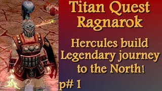 Titan Quest Ragnarok Legendary playthrough part 1