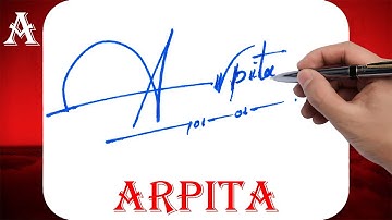 Arpita Name Signature Style | A Signature Style | Signature Style of My Name Arpita
