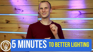 5 Minutes to Better Lighting (Well, for 30 days...)