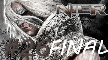 NieR Part 26 - Finale - Ending C & D/Final Thoughts (I Loved It!!!)