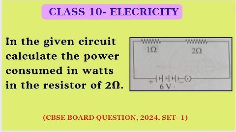 In the given circuit calculate the power consumed .... #class10physics #science #cbseboardquestions