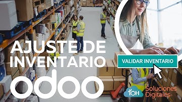 Cómo 🟣 hacer un AJUSTE ⚖️ de INVENTARIO en Odoo 14 | Inventario inicial de almacén (Stock manual)