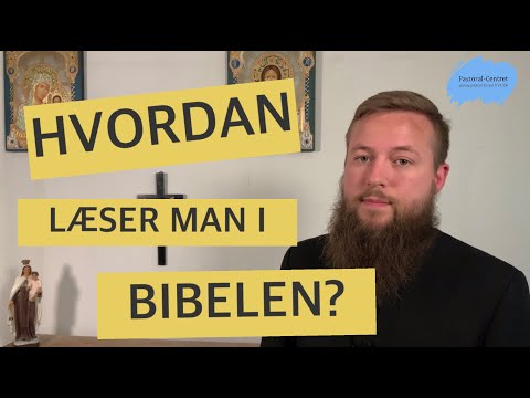 Video: Hvordan Man Læser Bibelen