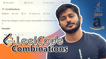 Combinations (Leetcode Problem 77) Solution Explained - Java