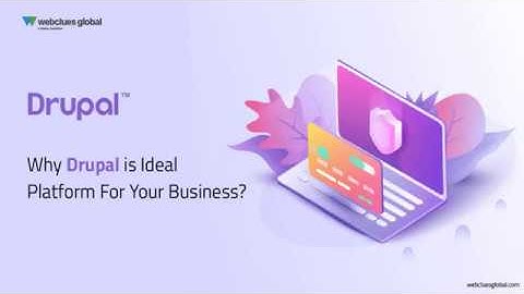 Why Drupal is Ideal For Your Business ? || WebClues Global #ecommercewebdevelopment