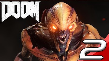 DOOM (2016) - Walkthrough Part 2 - Know Your Enemy (1080P 60FPS)