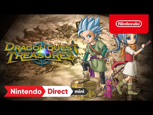 DRAGON QUEST TREASURES - Nintendo Direct Mini: Partner Showcase
