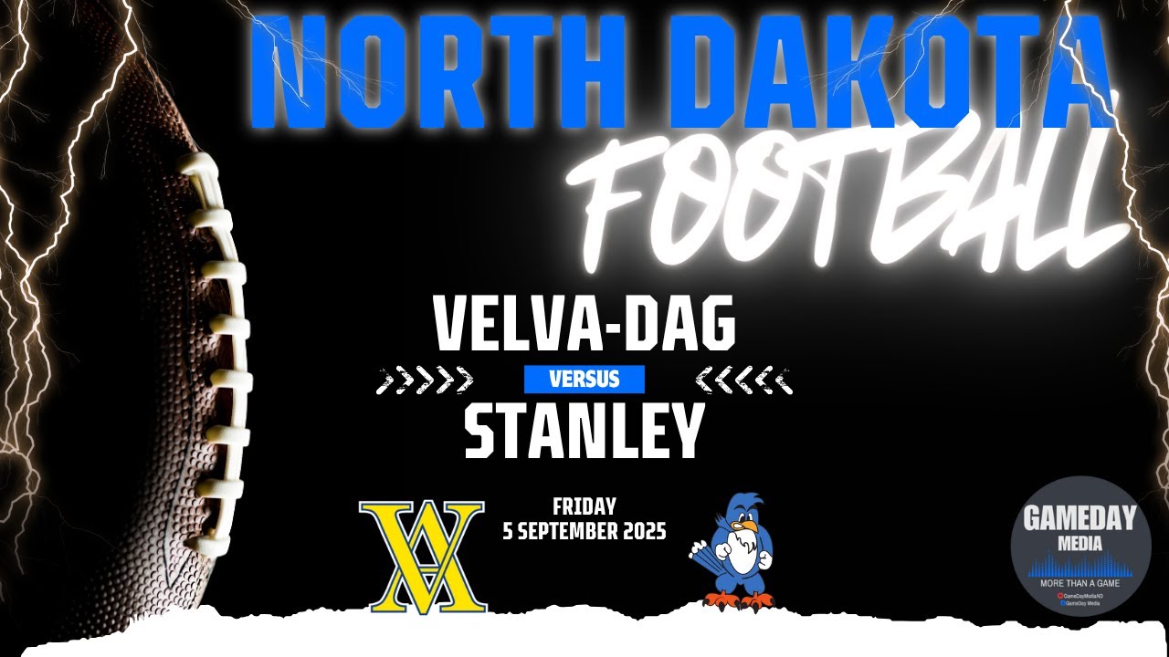 (9-5-25)🏈LIVE ND High School 11A Football:🔷Velva-DAG Aggies vs. Stanley Blue Jays🔷🏈