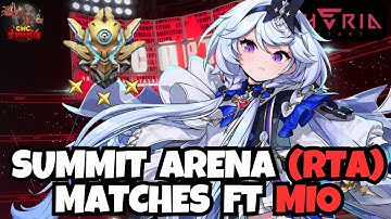 Etheria: Restart - Summit Arena (RTA) Matches 8-12 Ft. Mio