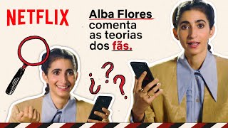 Alba Flores Comenta As Teorias dos Fãs | Netflix Brasil