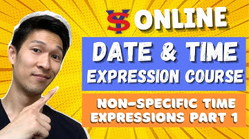 Learn Japanese Lessons in Tagalog |Time Expressions Part 6 | Non-specific time expressions 1.