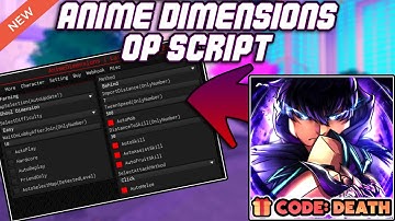 [⭐2X] Anime Dimensions Simulator Script (2025) PASTEBIN - Auto Farm | Auto Play | Auto Skill & MORE