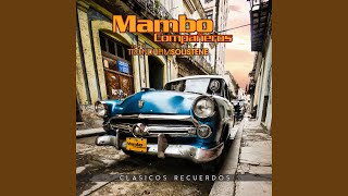 Miniatura de vídeo de "Mambo Compañeros - Cuban Pete"