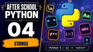 Python Full Course for Beginners – Ep 4: Strings | After School