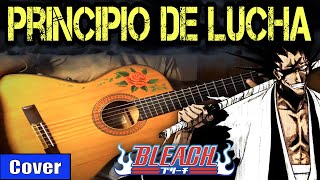 PRINCIPIO DE LUCHA - BLEACH meets flamenco gipsy guitarist OST 3 GUITAR COVER chords