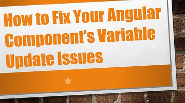 How to Fix Your Angular Component