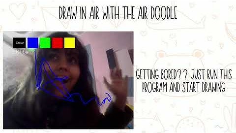 Demo video- The Air Doodle (MLH HackApac Winner- Best Jugaad)