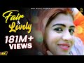 Fair  lovely  raju punjabi  sonika singh  new latest d j song 2017  mor music