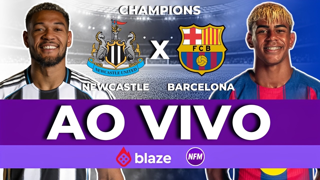 BARCELONA X NEWCASTLE AO VIVO COM IMAGENS DO ESTÚDIO | CHAMPIONS | RBARCELONA AO VIVO