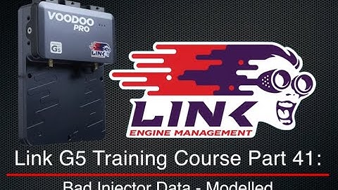 Link G5 Training Course Part 41: Bad Injector Data - Modelled | Evans Performance Academy