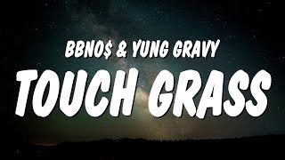 bbno$ - touch grass Lyrics