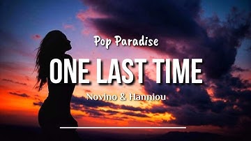 Novino - One Last Time (Ft. Hanniou) - Lyric