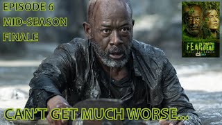 Fear the Walking Dead Season 8 Episode 6 Review - Luck Runs Out...