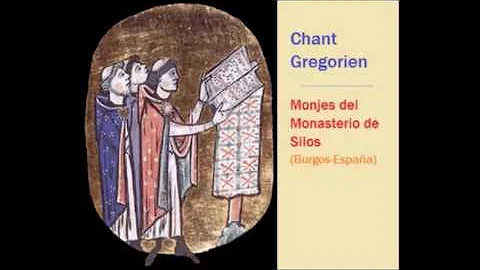 Canto Gregoriano | Monjes del Monasterio de Silos (Gregorian Chant)