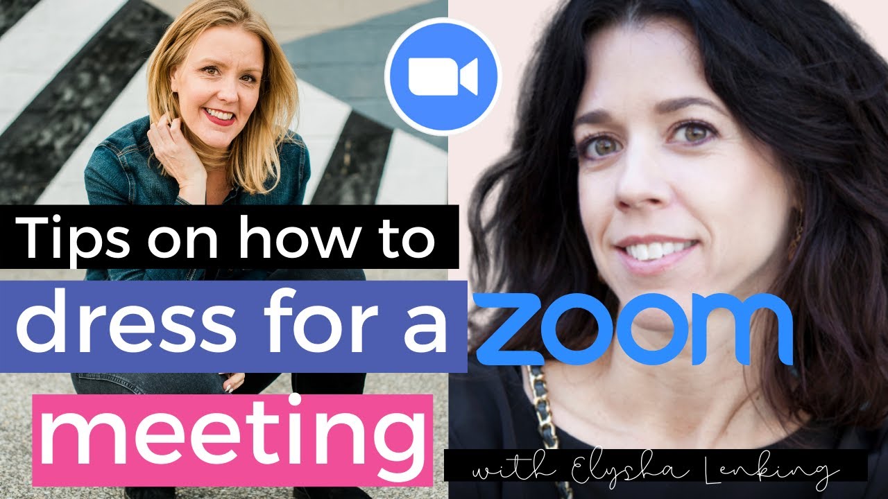 How to Dress for a Zoom Meeting tips from a Personal Stylist YouTube