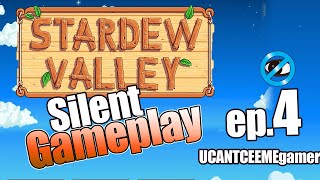 StarDew Valley Ep.4 - Gameplay Only Series - No Commentary