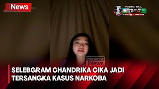 Selebgram Chandrika Chika Tersangka Kasus Narkoba, Terancam 4 Tahun Penjara - iNews Sore 25/04