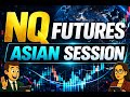 Asian Session Live | NQ Futures | Real-Time Nasdaq 100 Analysis (05-06-26)