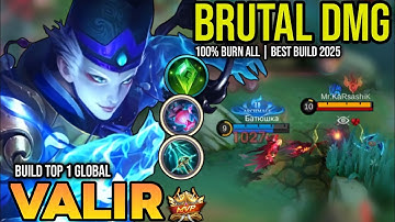VALIR BEST BUILD 2025 | BUILD TOP 1 GLOBAL VALIR GAMEPLAY | MOBILE LEGENDS✓