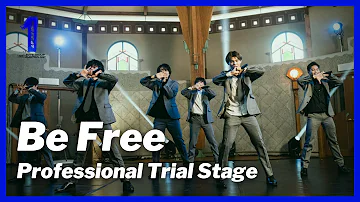 [THE FIRST Professional Trial Stage] Be Free / Junon, Leo, Sota, Manato, Reiko & Rui