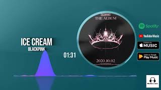 Download Lagu BLACKPINK - Ice Cream [MP3 Audio] MP3