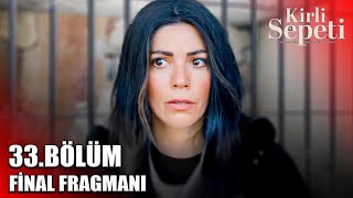 KİRLİ SEPETİ 33.BÖLÜM 2. FRAGMANI - HAYRİYE MÜEBBET ALDI