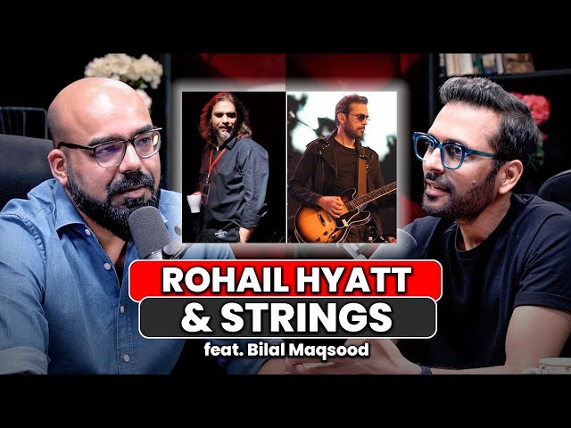 Rohail Hayat & The Strings || Podcast#117 | Junaid Akram Clips class=
