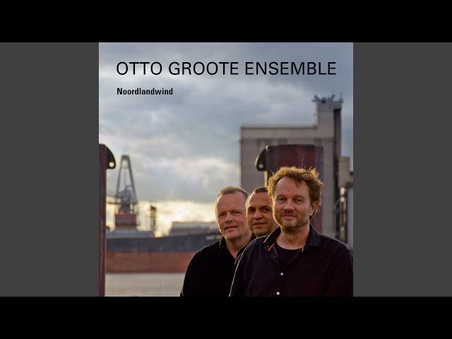 Otto Groote Ensemble - Vörut