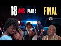 18 ANS PART 5 Final 18 ANS PART 5 Final