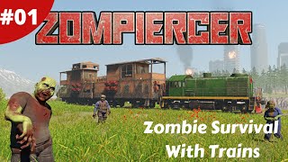 Take Control Of A Train Build Craft & Survive Zombie Apocalypse - Zompiercer - #01 - Gameplay