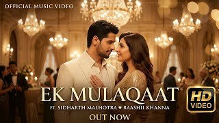 Ek Mulaqaat ♥️ |   | Bollywood Love Song | New Hindi Song 